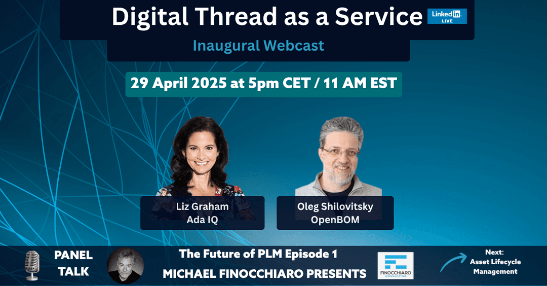 The Future of PLM S01E01: Digital Threads as a Service - Ideation to Engineering